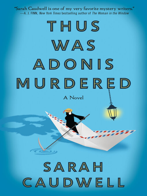 Title details for Thus Was Adonis Murdered by Sarah Caudwell - Available